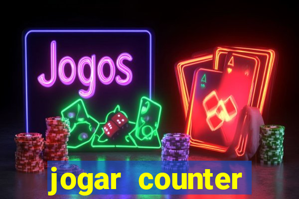 jogar counter strike 1.6 online